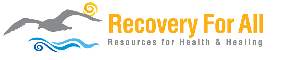 Recovery For All - Resources for Health & Healing